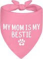 My Mom is My Bestie Pink Dog Bandana, Funny Pet Bandana Adjustable Scarf Triangle, Photo Prop Accessory Decor for Mom's Day, Thanksgiving Gifts for Puppy Mom Petlover Aunty Sister