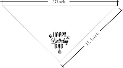 Dog Bandana for Happy Birthday Dad - Classical White Printing Pet Scarf Accessories - Gift for Dad's Birthday Party (K30)