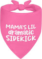 Mama's Lil Dramatic Sidekick Pink Dog Bandana, Mother's Day Birthday for Dog Mom, Funny Cute Puppy Scarf Photo Prop