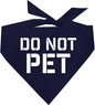 Do Not Pet Dog Bandana (Navy, OS 157)
