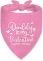 Daddy is My Valentine Dog Bandana, Funny Valentine's Day Dog Bandana, Cute Holiday Party Pet Scarf Accessories for Dogs Girls Puppies, Pink Valentines Birthday Gifts for Dogs Dad, New Pets Gifts
