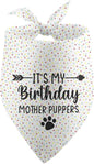 It's My Birthday Mother Puppers White Dog Bandana Birthday Gifts for Dogs Photo Prop Party Supplies Puppy Dog Pet Bandanas Pet Scarf Accessories for Dog Mom