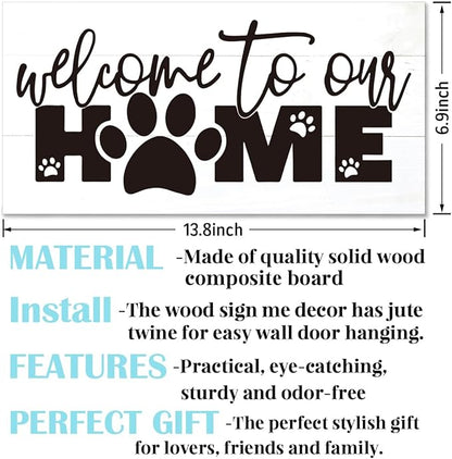 Welcome Sign for Front Door, Front Door Decor Wooden Hanging Sign for Wall Decor, Welcome to Our Home, Pet Lover Wall Signs, Rustic Funny Wooden Outdoor Hanging Decoration 13.8X6.9 inches