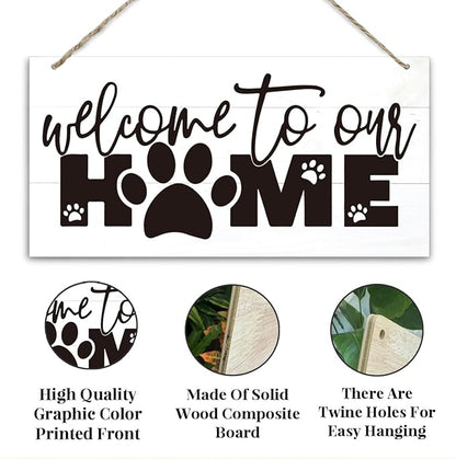 Welcome Sign for Front Door, Front Door Decor Wooden Hanging Sign for Wall Decor, Welcome to Our Home, Pet Lover Wall Signs, Rustic Funny Wooden Outdoor Hanging Decoration 13.8X6.9 inches
