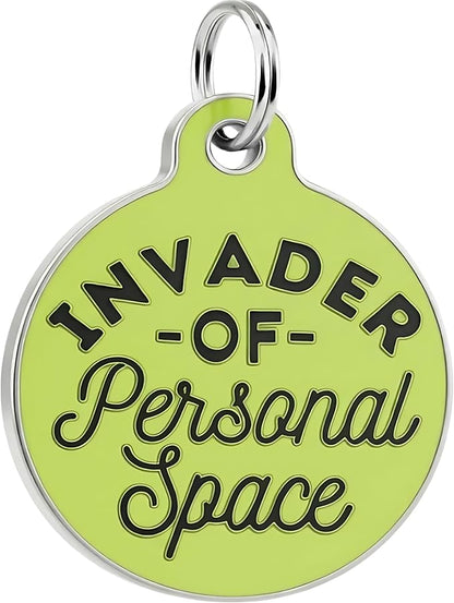Bad Tags Personalized Dog and Cat ID Tags in 25+ Designs and 2 Sizes - 5 Lines of Custom Engraved Text - Funny Cute Personalized Pet Tags (Invader of Personal Space - Green, Small (1 inch))