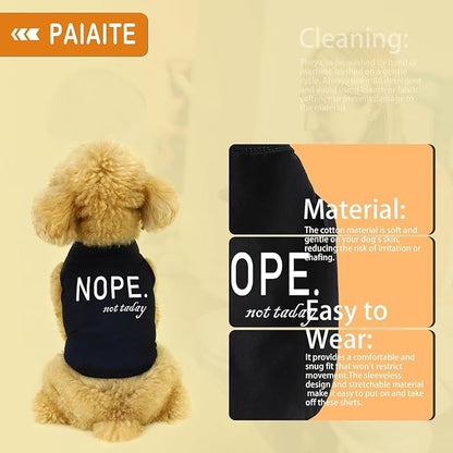 Discover Cozy Cotton Canine Wear: Soft, Lightweight, and Breathable Dog Shirt Vest with Eye-Catching Graphics(Nope not Today), Keeping Your Furry Friend Warm and Comfy! Grey M