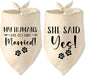Engagement Gifts My Humans are Getting Married! SHE Said Yes! Pet Bandana Scarf Wedding Photo Prop Pet Accessories for Dog Lovers Owner Gift Engagement Party Bridal Shower Decorations