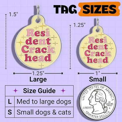 Bad Tags Personalized Dog and Cat ID Tags in 25+ Designs and 2 Sizes - 5 Lines of Custom Engraved Text - Funny Cute Personalized Pet Tags (Resident Crackhead - Yellow, Small (1 inch))