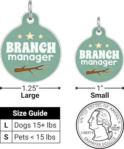 Bad Tags Personalized Dog and Cat ID Tags in 25+ Designs and 2 Sizes - 5 Lines of Custom Engraved Text - Funny Cute Personalized Pet Tags (Branch Manager, Small (1 inch))