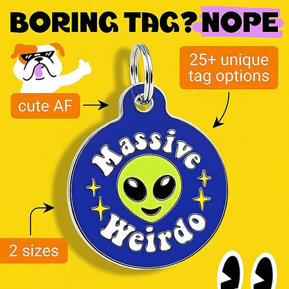 Bad Tags Personalized Dog and Cat ID Tags in 25+ Designs and 2 Sizes - 5 Lines of Custom Engraved Text - Funny Cute Personalized Pet Tags (Massive Weirdo, Small (1 inch))