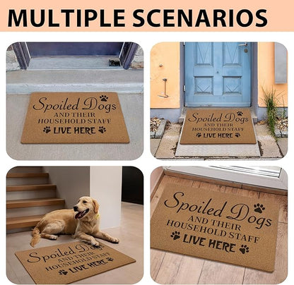 Funny Spoiled Dog Door Mats, Dog Mat for Home Outside Entryway, Funny Welcome Front Door Mat Indoor Outdoor Entrance, Artificial Coir Doormat Rugs for Patio Entry Kitchen Decor, 17x30 Inch